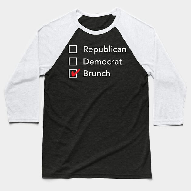 Republican Democrat Brunch Baseball T-Shirt by zubiacreative